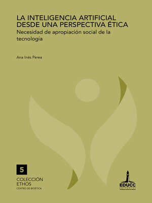 cover image of La inteligencia artificial desde una perspectiva ética